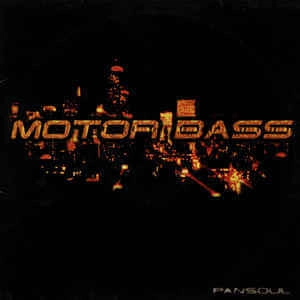 MOTORBASS / PANSOUL