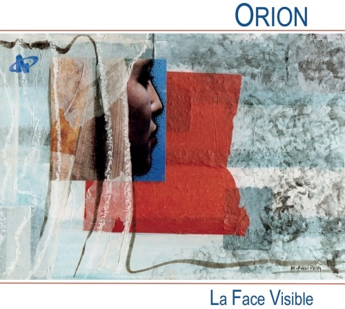 ORION / ORION (PRO) / LA FACE VISIBLE