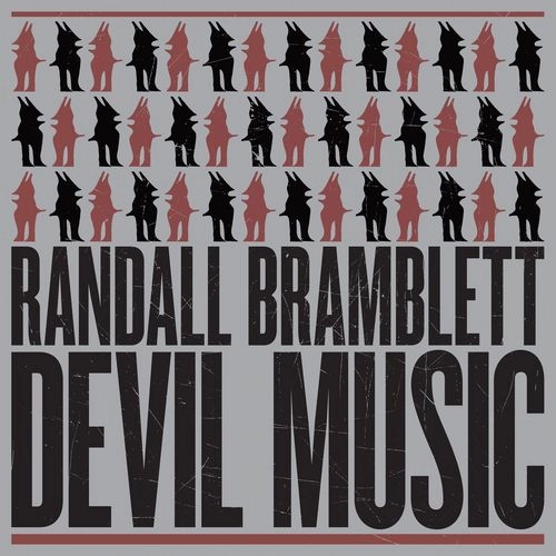 RANDALL BRAMBLETT / DEVIL MUSIC