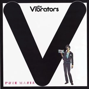 VIBRATORS / バイブレーターズ / PURE MANIA