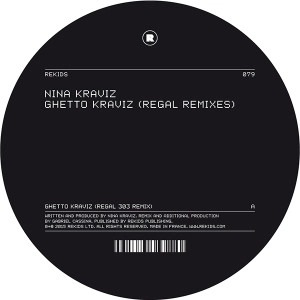 NINA KRAVIZ / ニーナ・クラヴィッツ / GHETTO KRAVIZ (REGAL REMIXES)
