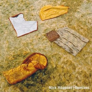 NICK HOPPNER / ニック・ホップナー / REMIXES