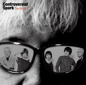 Controversial Spark / Section Ⅰ
