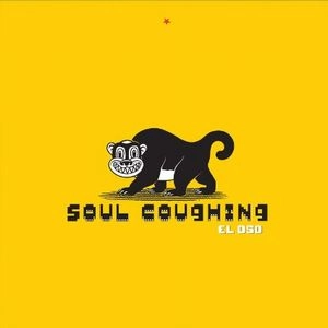 SOUL COUGHING / ソウル・コフィン / EL OSO (180G)