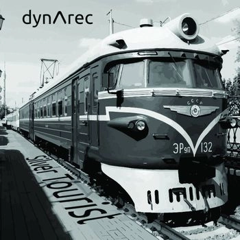 DYNAREC / SILVER TOURIST