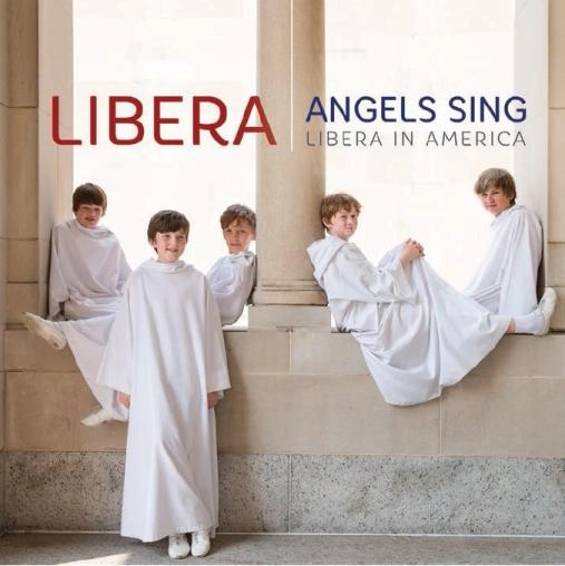 LIBERA / リベラ / ANGELS SING - LIBERA IN AMERICA(CD)