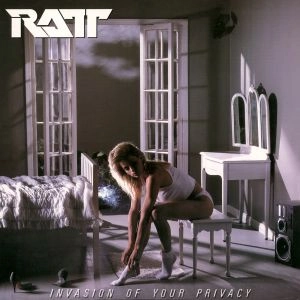 RATT / ラット / INVASION OF YOUR PRIVACY