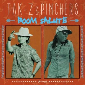 TAK-Z / PINCHERS / ブーン・サルート / BOOM SALUTE