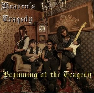 HEAVEN'S TRAGEDY / ヘヴンズ・トラジェディ / ビギニング・オブ・ザ・トラジェディ / BEGINNING OF THE TRAGEDY