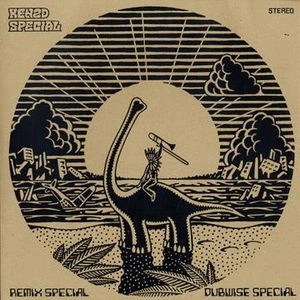 KEN2D SPECIAL / リミックス・スペシャル・アンド・ダブワイズ・スペシャル / REMIX SPECIAL & DUBWISE SPECIAL