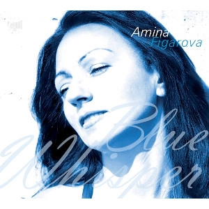 AMINA FIGAROVA / アミナ・フィガロヴァ / BLUE WHISPER