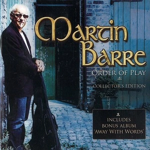 MARTIN BARRE / マーティン・バレ / ORDER OF PLAY COLLECTOR'S EDITION