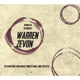 WARREN ZEVON / ウォーレン・ジヴォン / THE MAIN POINT, BRYN MAWR 1976 - WHMR-FM