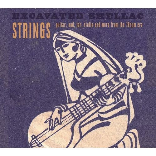 V.A.(EXCAVATED SHELLAC) / EXCAVATED SHELLAC: STRINGS