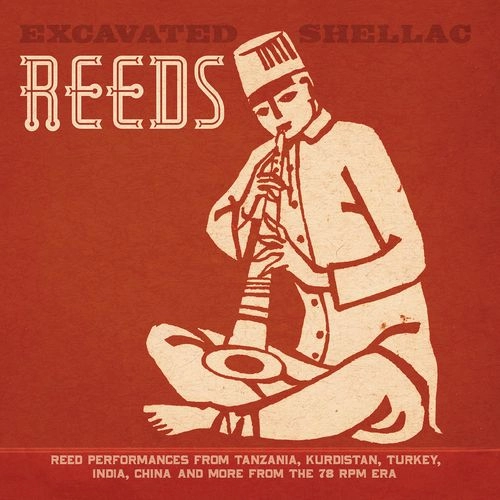 V.A.(EXCAVATED SHELLAC) / EXCAVATED SHELLAC: REEDS