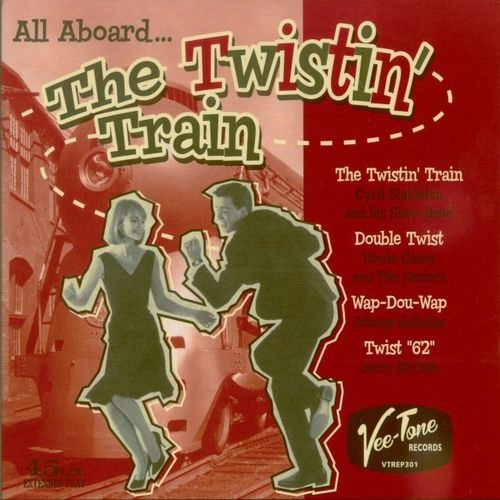 V.A. (ROCK'N'ROLL/ROCKABILLY) / THE TWISTIN' TRAIN EP