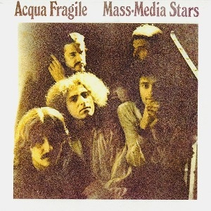 ACQUA FRAGILE / アクア・フラジーレ / MASS MEDIA STARS: 180G LIMITED VINYL
