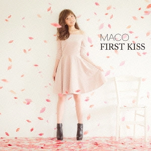 MACO / FIRST KISS(初回)