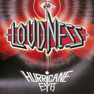 ハリケーン・アイズ / HURRICANE EYES / LOUDNESS / ラウドネス