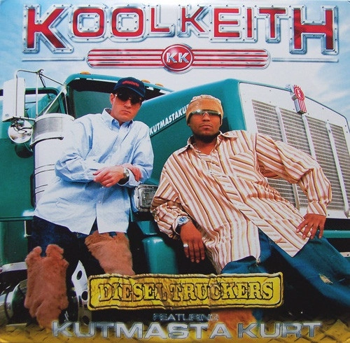 KOOL KEITH / DIESEL TRUCKERS