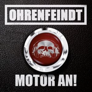 OHRENFEINDT / MOTOR AN!