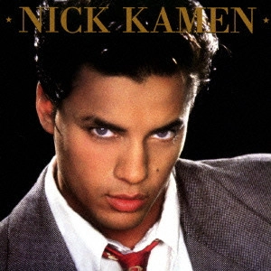 NICK KAMEN / ニック・カメン / ニック・ケイメン (2CD) / NICK KAMEN