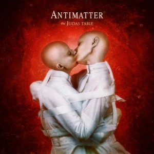 ANTIMATTER / THE JUDAS TABLE<DIGI/2CD> / JUDAS TABLE<DIGI/2CD>