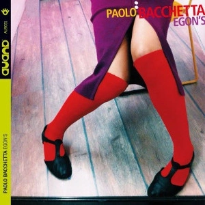 PAOLO BACCHETTA / パオロ・バッケッタ / EGON'S