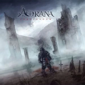 ADRANA / FORESHADOW<DIGI>