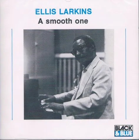 ELLIS LARKINS / エリス・ラーキンス / A SMOOTH ONE