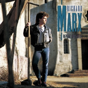 RICHARD MARX / リチャード・マークス / リピート・オフェンダー