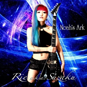 Rie a.k.a. Suzaku / リエ・エー・ケー・エー・スザク / ノアズ・アーク / NOAH'S ARK