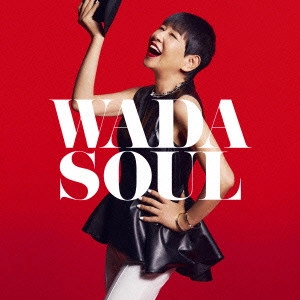 AKIKO WADA / 和田アキ子 / WADASOUL