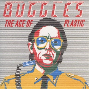 THE BUGGLES / バグルス / プラスティックの中の未来 +9