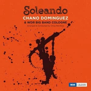 CHANO DOMINGUEZ / チャノ・ドミンゲス / SOLEANDO