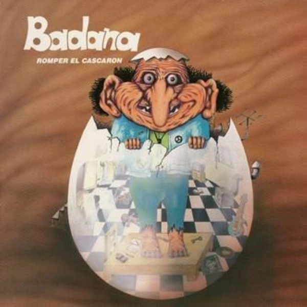 BADANA / ROMPER EL CASCARON