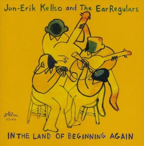 JON-ERIK KELLSO / IN THE LAND OF BEGINNING AGAIN