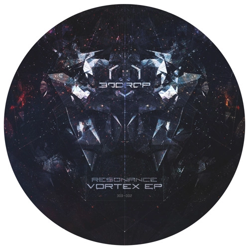 30DROP / RESONANCE VORTEX EP