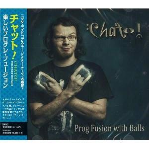 CHATO! / チャット! / 楽しいプログレ・フュージョン