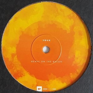 FOUK / HEAVY ON THE BACON