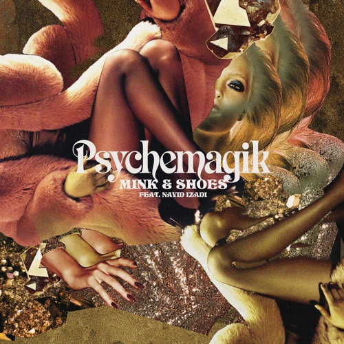 PSYCHEMAGIK / サイケマジック / MINK & SHOES