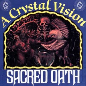 SACRED OATH / セイクリッド・オース / CRYSTAL VISION