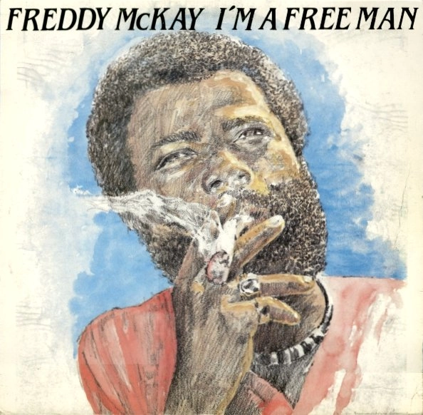 FREDDY MCKAY / I'M A FREE MAN