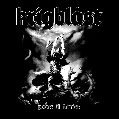 KRIGBLAST / POWER TILL DEMISE