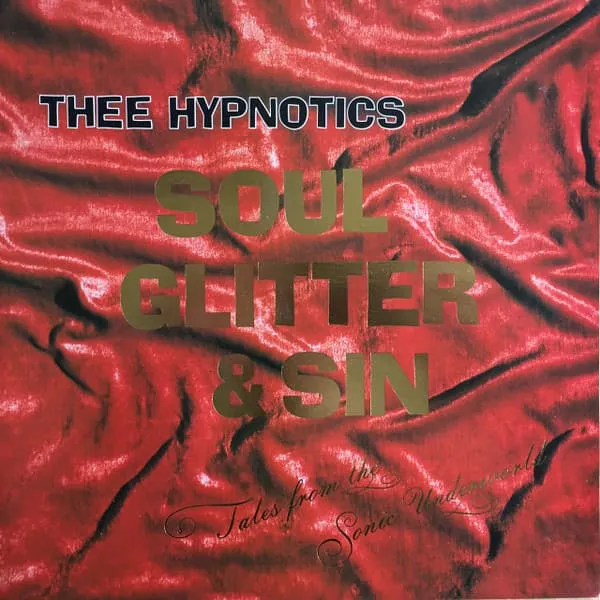 HYPNOTICS / ヒプノティックス / SOUL GLITTER & SIN