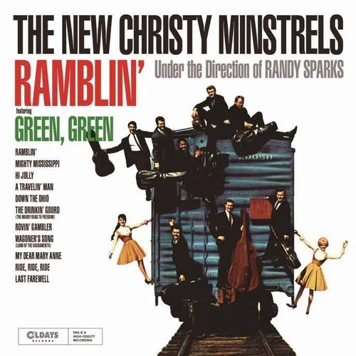 NEW CHRISTY MINSTRELS / ニュー・クリスティ・ミンストレルズ / ランブリン, フィーチャーリング･グリーン･グリーン