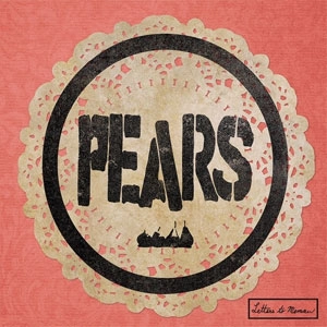 PEARS / LETTERS TO MEMAW (7")