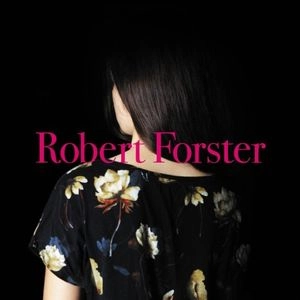 ROBERT FORSTER / ロバート・フォスター / ソングス・トゥ・プレイ / SONGS TO PLAY