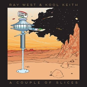 KOOL KEITH & RAY WEST / クール・キース&レイ・ウエスト / A COUPLES OF SLICES