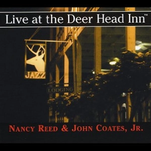 NANCY REED & JOHN COATES, JR. / LIVE AT THE DEER HEAD INN